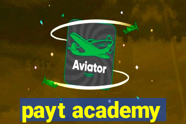 payt academy